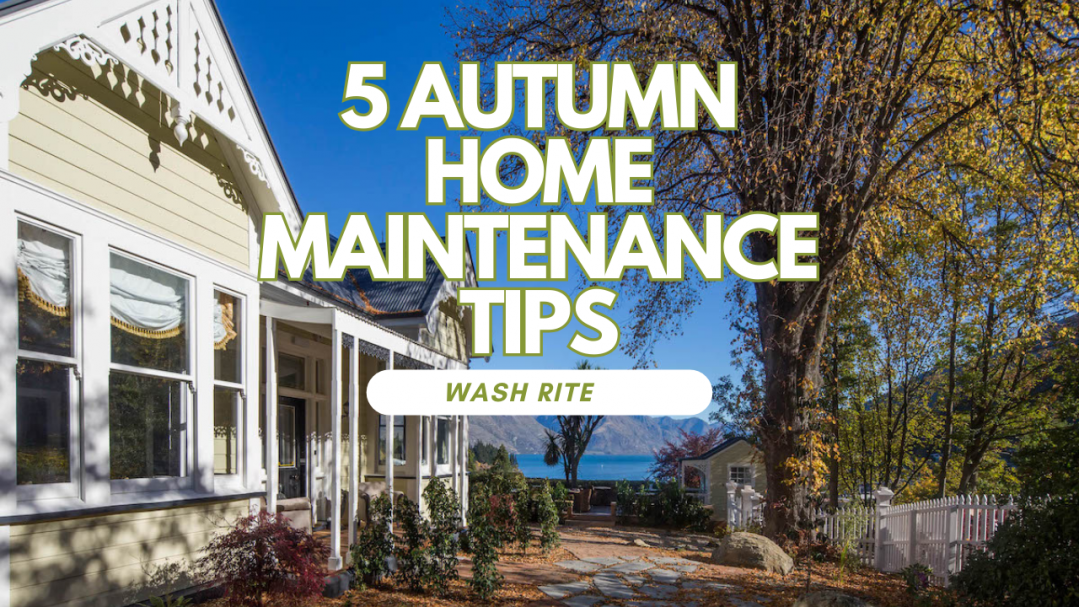 Autumn Is Here! 5 Exterior Maintenance Tips To Do Before Winter